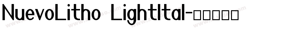 NuevoLitho LightItal字体转换